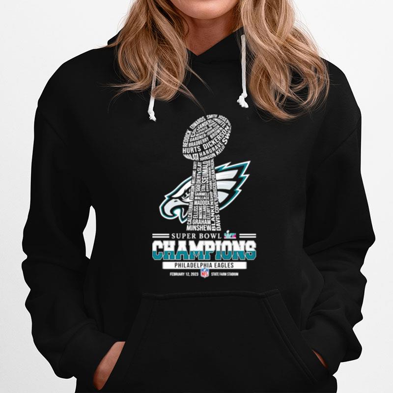 Philadelphia Eagles Team Super Bowl Lvii Champions Feb 12 2023 State Farm Stadium Hoodie