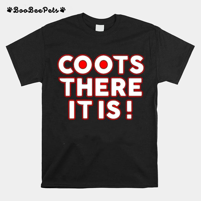 Philadelphia Flyers Coots There It Is T-Shirt