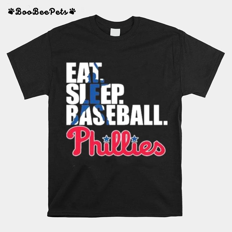 Philadelphia Phillies Eat Sleep Baseball T-Shirt