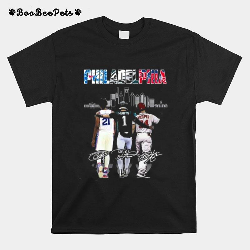 Philadelphia Sports Skyline Joel Embiid Jalen Hurts And Bryce Harper Signatures T-Shirt