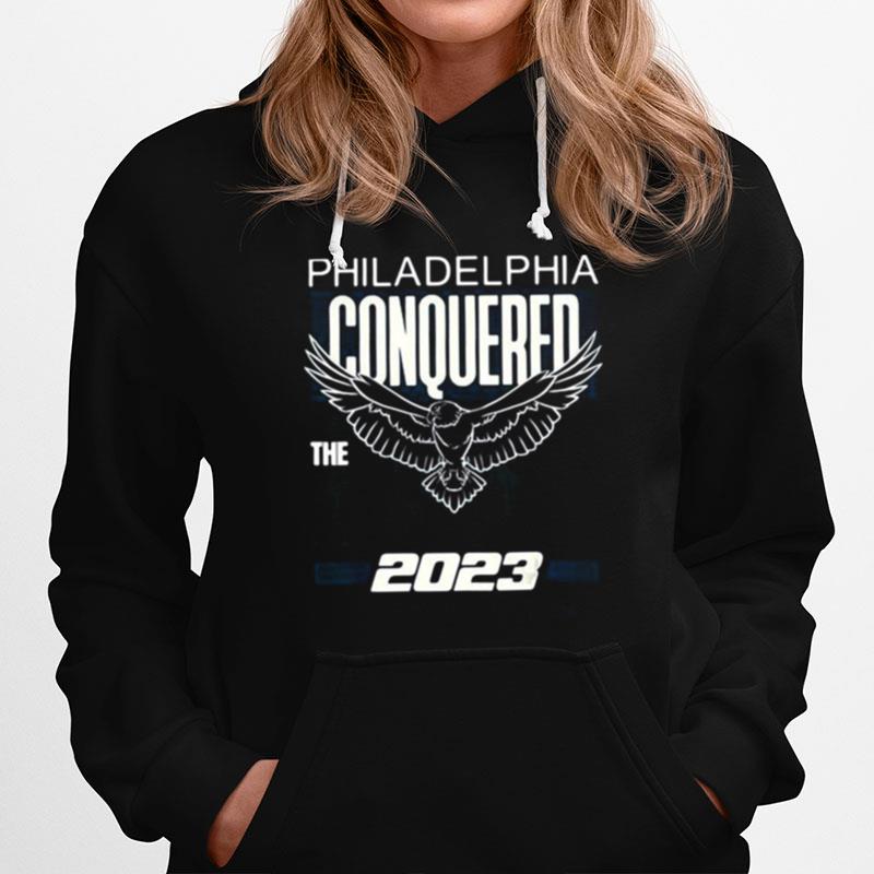 Philly Conquered The East 2023 Philadelphia Hoodie