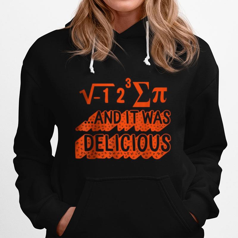 Pi Day I Ate Sum Pi Equation Math Teacher 3.14 Mathematics Hoodie