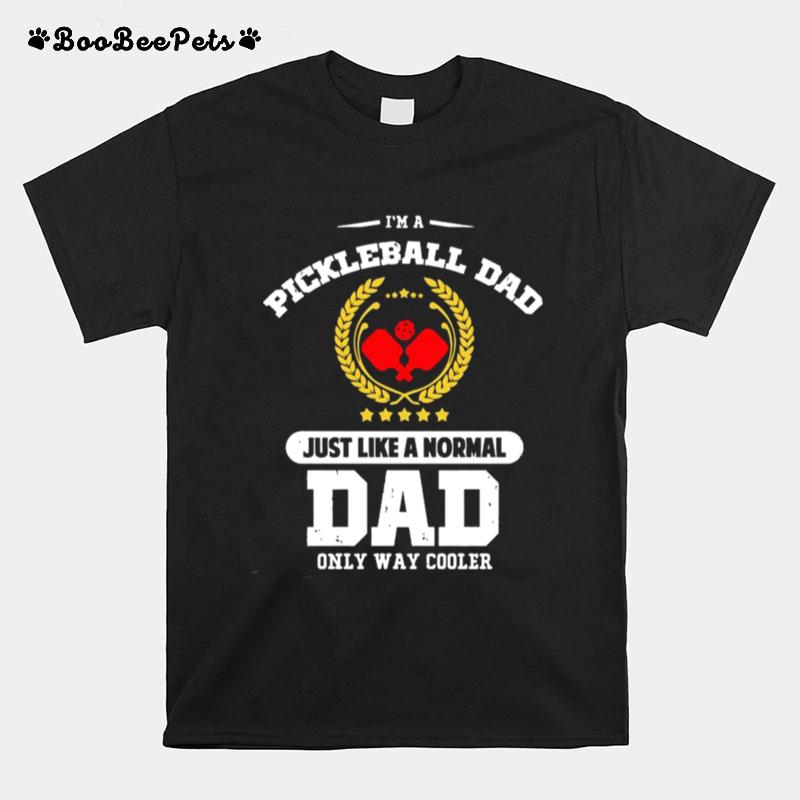 Pickleball Dad Funny Pickleball T-Shirt