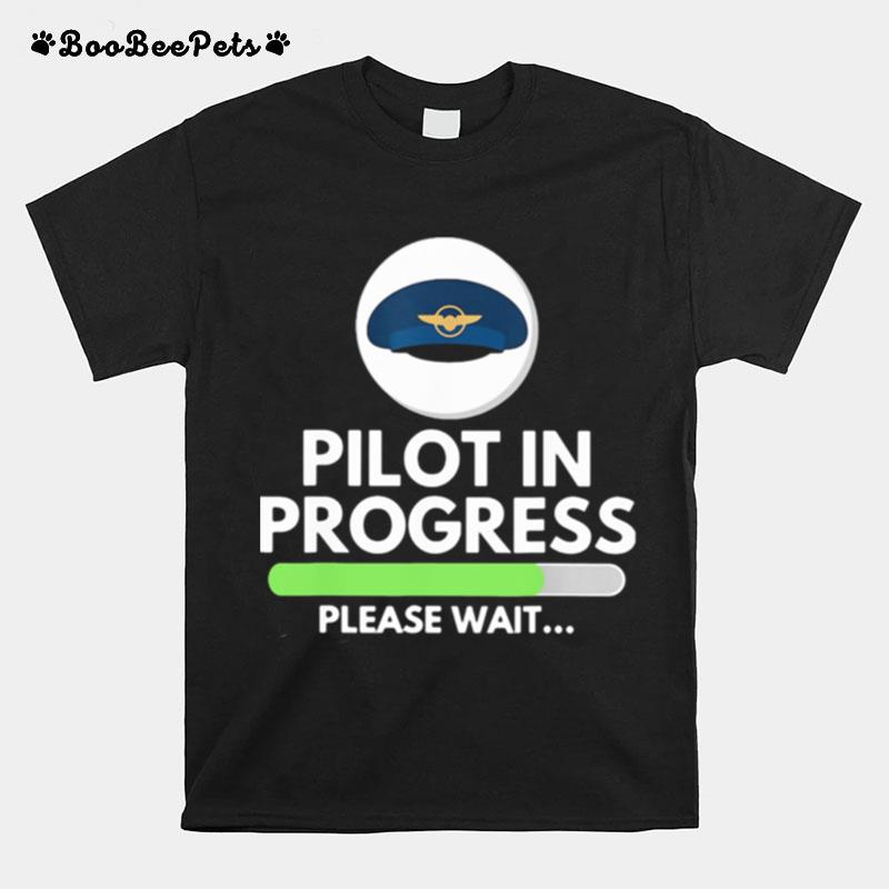 Pilot Progress Please Wait T-Shirt