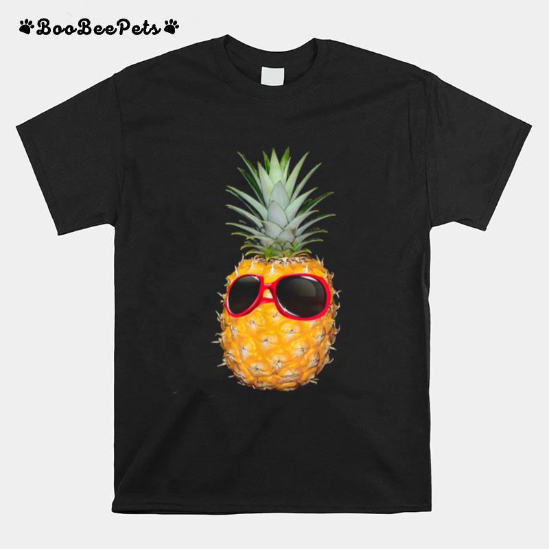 Pineapple Sunglasses Chillin Sunshine Love Sunny Days T-Shirt