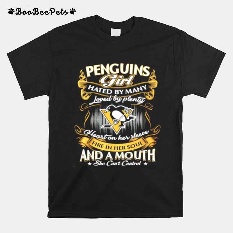 Pittsburgh Penguins Girl Hated By Many Loved By Plenty Heart On Her Sleeve T-Shirt