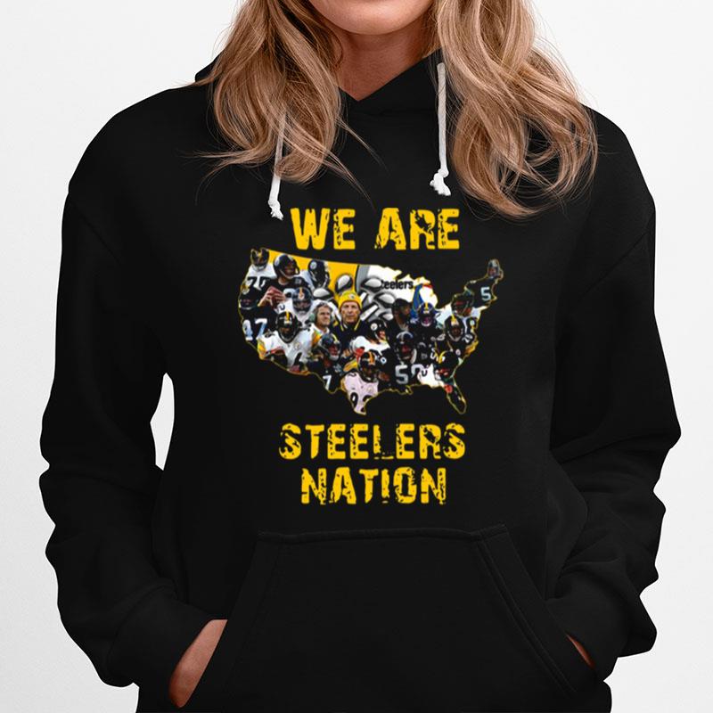 Pittsburgh Steelers We Are Steelers Nation Hoodie