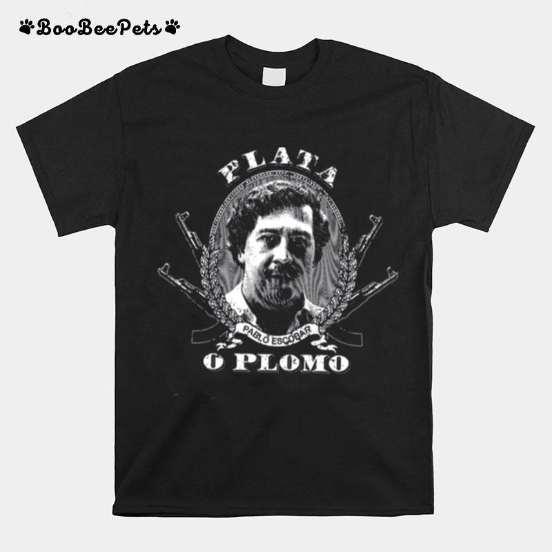 Plata Pablo Merchant Pablo Escobar Narcos T-Shirt