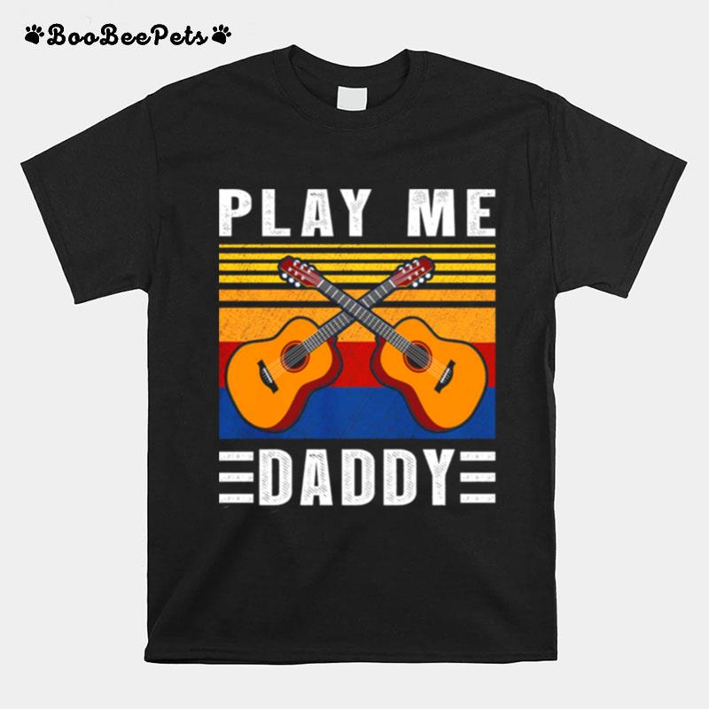 Play Me Daddy Vintage T-Shirt