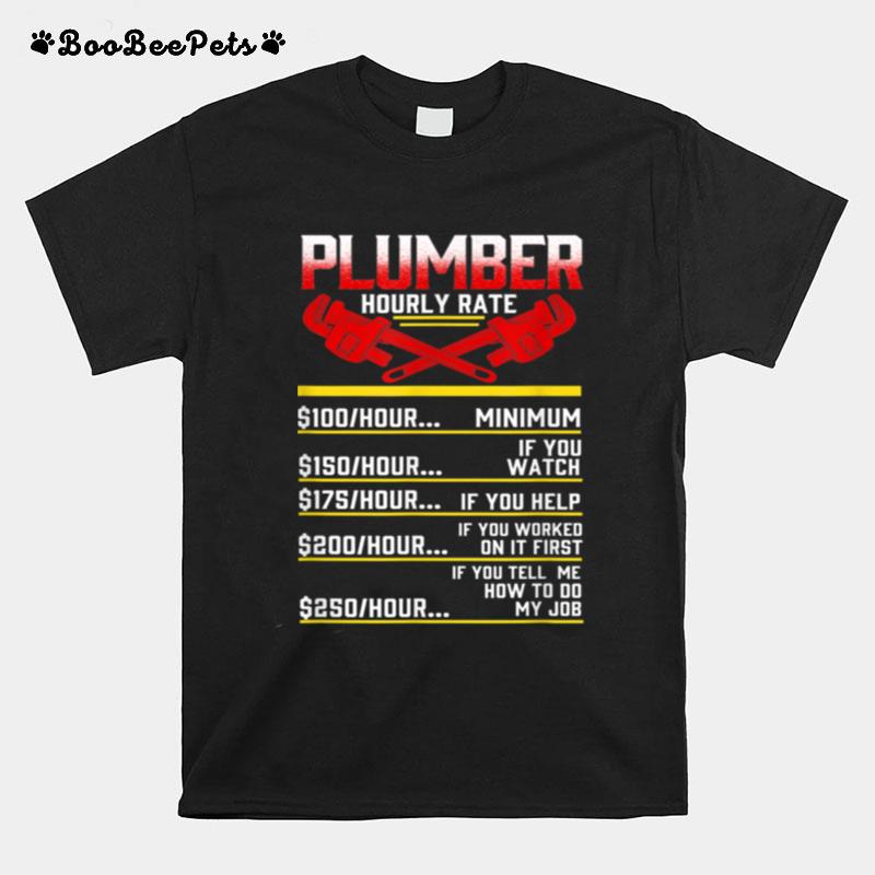 Plumber Hourly Rate T-Shirt