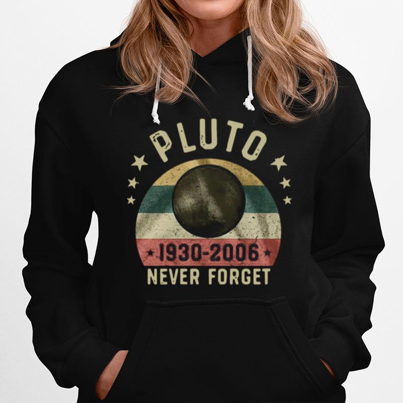 Pluto 1930 2006 Never Forget Hoodie