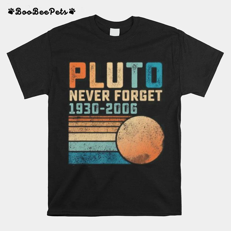 Pluto Never Forget T-Shirt