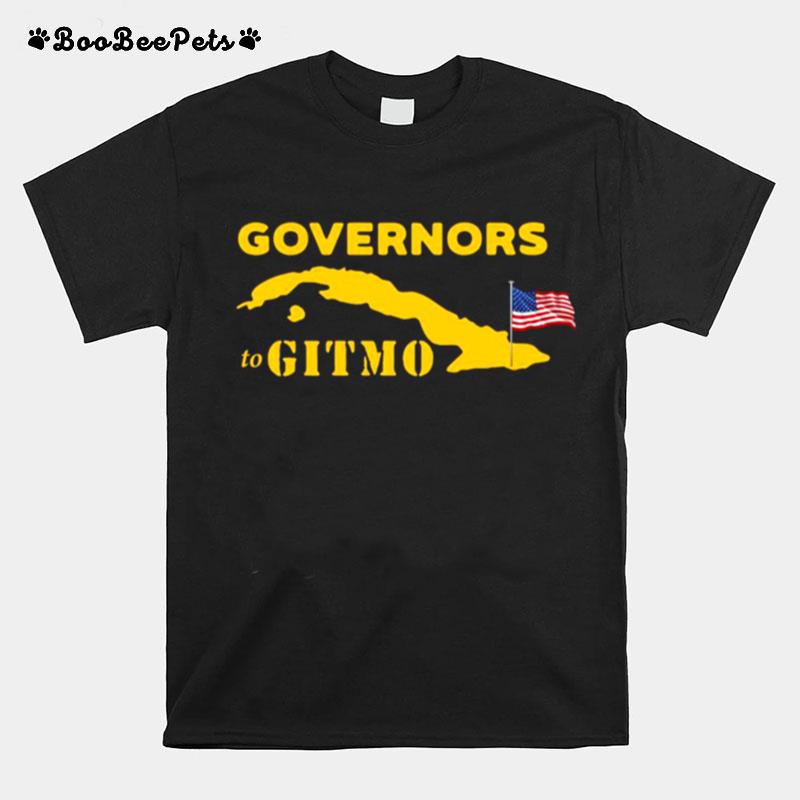 Podcast Merch Youre Welcome Governors To Gitmo T-Shirt