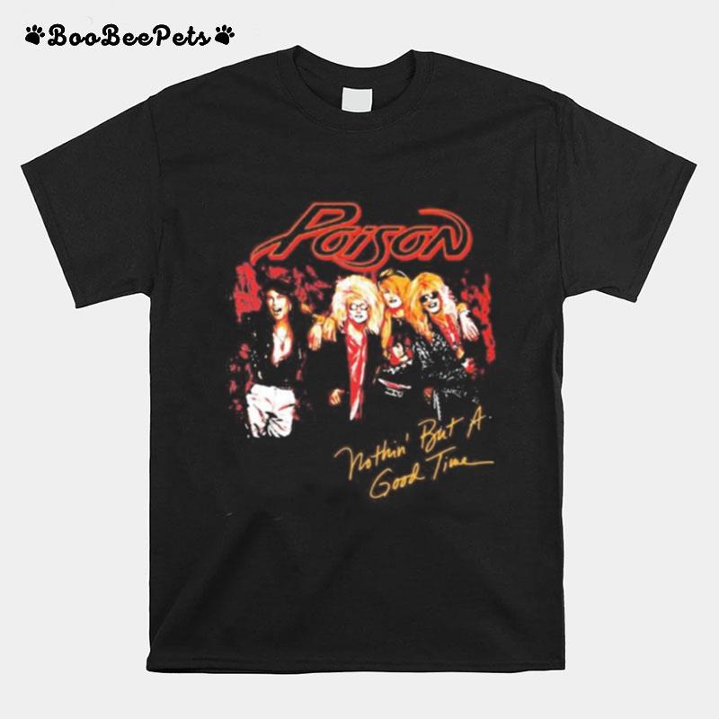 Poison Band Nothin But A Good Time T-Shirt