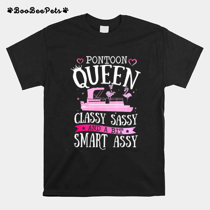 Pontoon Queen Classy Sassy And A Bit Smart Assy T-Shirt