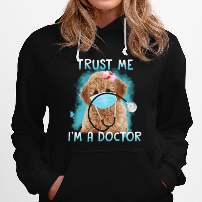 Poodle Mask Trust Me I%E2%80%99M A Doctor Hoodie
