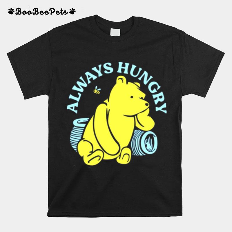 Pooh Always Hungry T-Shirt