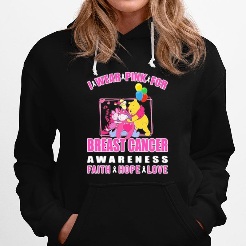 Pooh And Friends I Wear Pink For Breast Cancer Awareness Faith Hope Love Hoodie