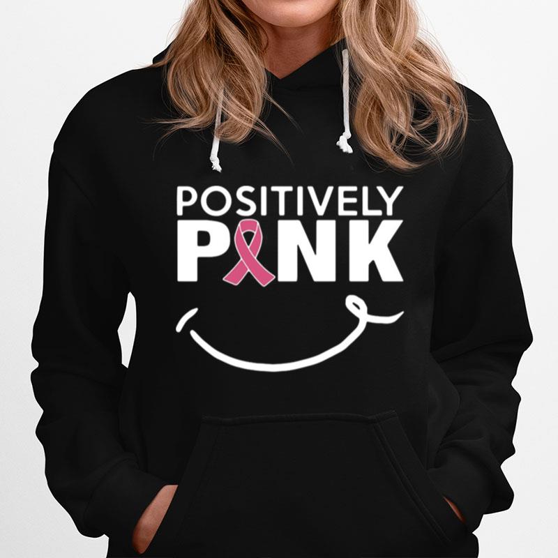 Positively Pink Breast Cancer Hoodie