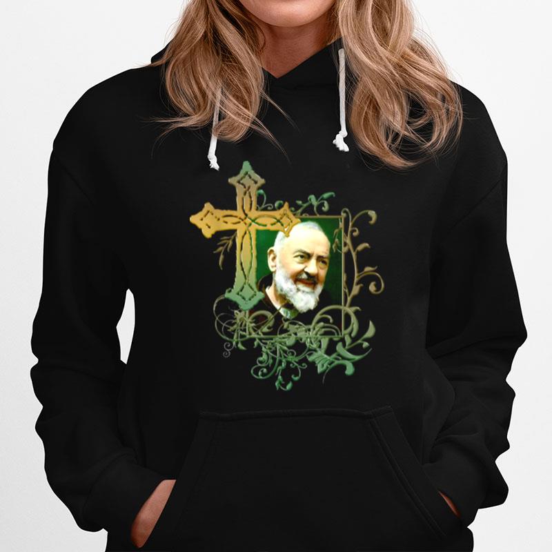 Prayer Cross Catholics Holy Saints St Padre Pio Hoodie