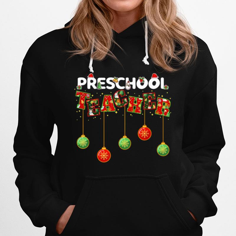 Preschool Teacher Christmas Vibes For Preschool Teacher Hoodie