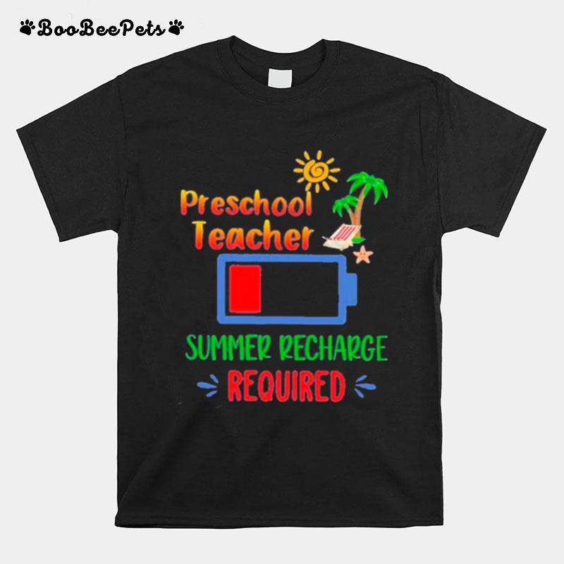 Preschool Teacher Summer Recharge Required Retro T-Shirt