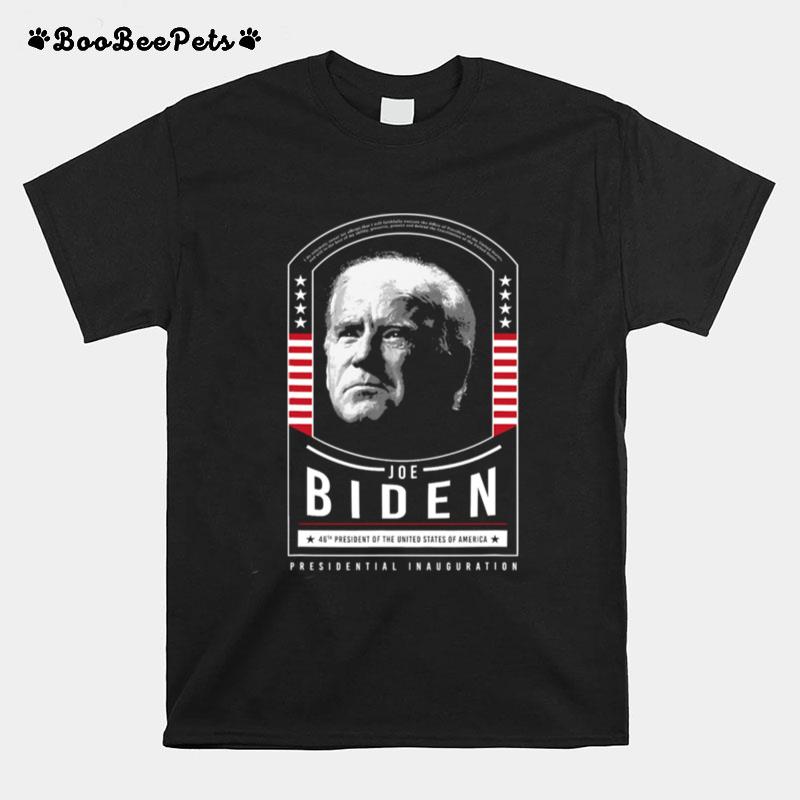 President Joe Biden Inauguration Day 46Th The United States Of America T-Shirt