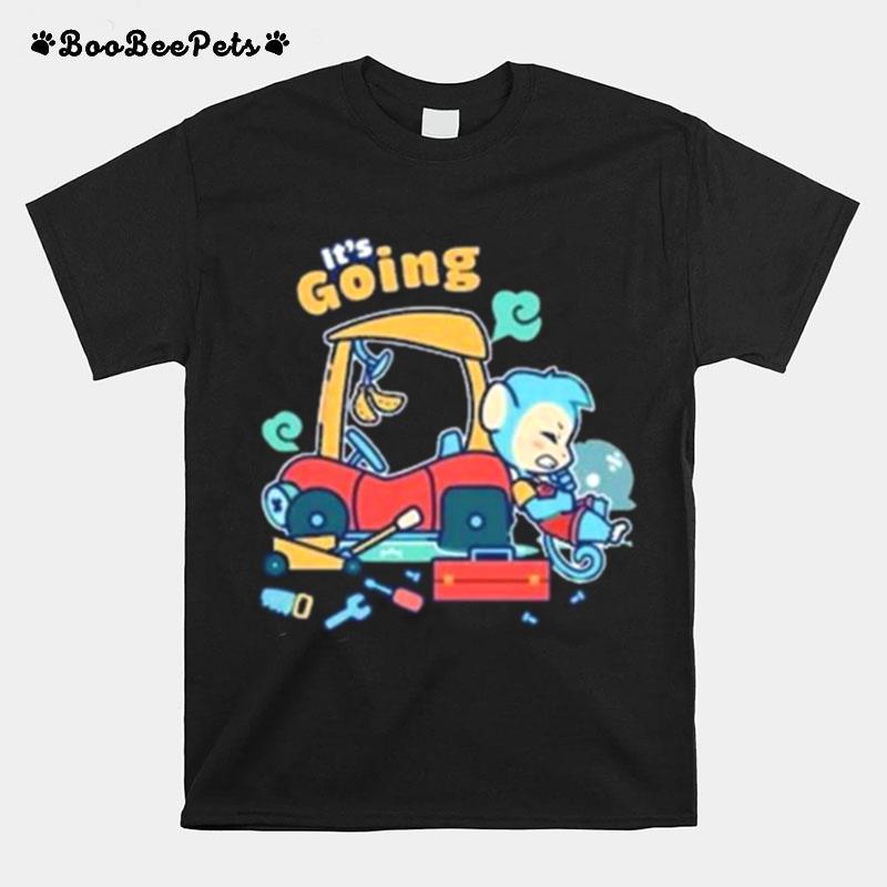 Pretendagain Shop Its Going T-Shirt