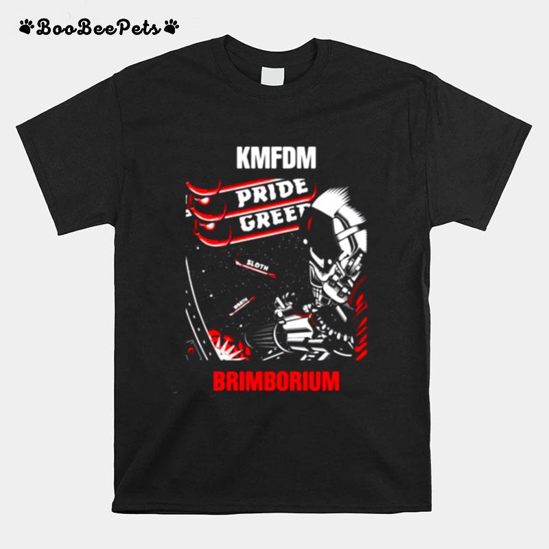 Pride Greed Kmfdm Ban T-Shirt