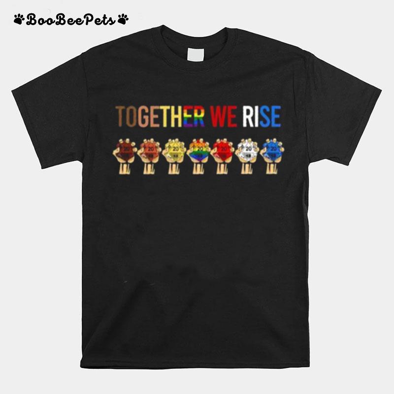 Pride Together We Rise T-Shirt