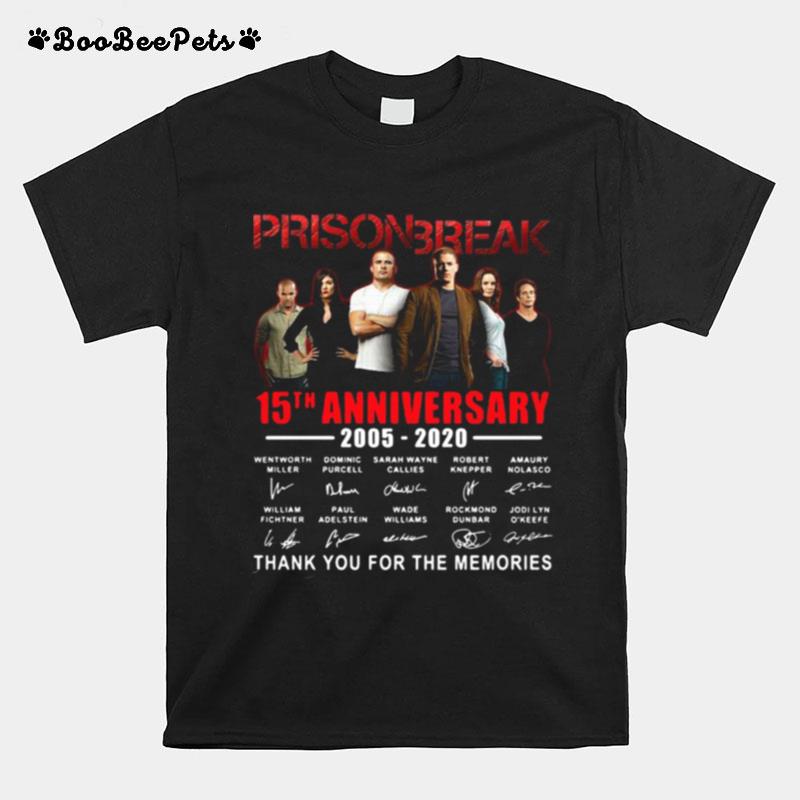 Prison Break 15Th Anniversary Thank You For The Memories T-Shirt