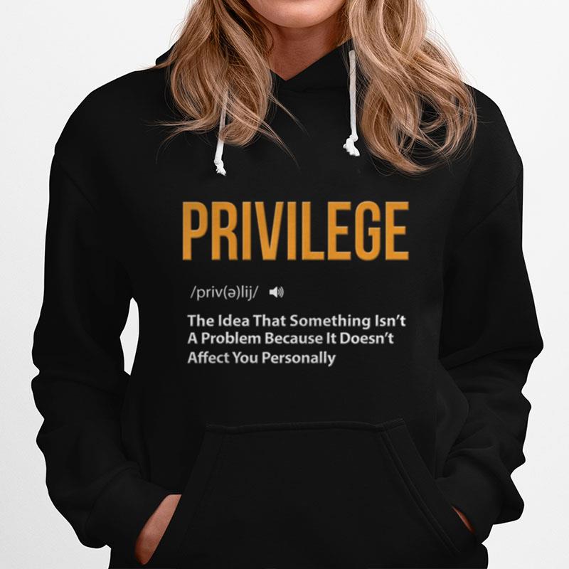 Privilege Civil Rights Equality Definition Justice Blm Hoodie