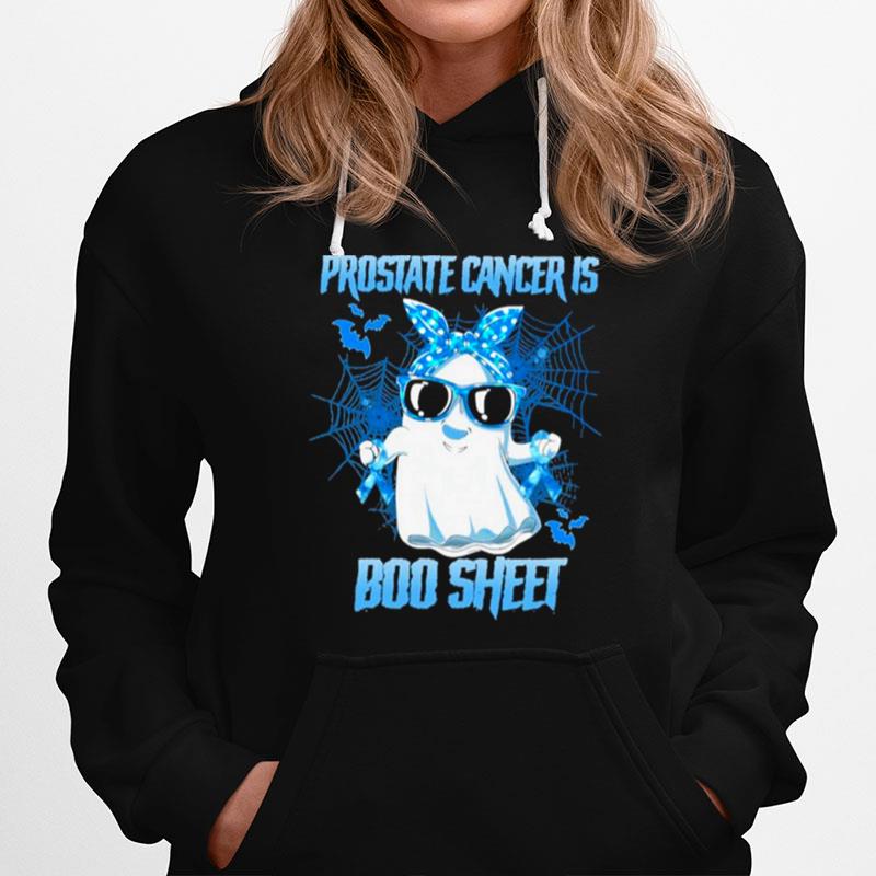 Prostate Cancer Is Boo Sheet Happy Halloween Hoodie