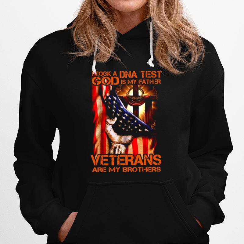 Proud American Flag I Took A Dna Test God Is My Father Veterans Are My Brothers Hoodie