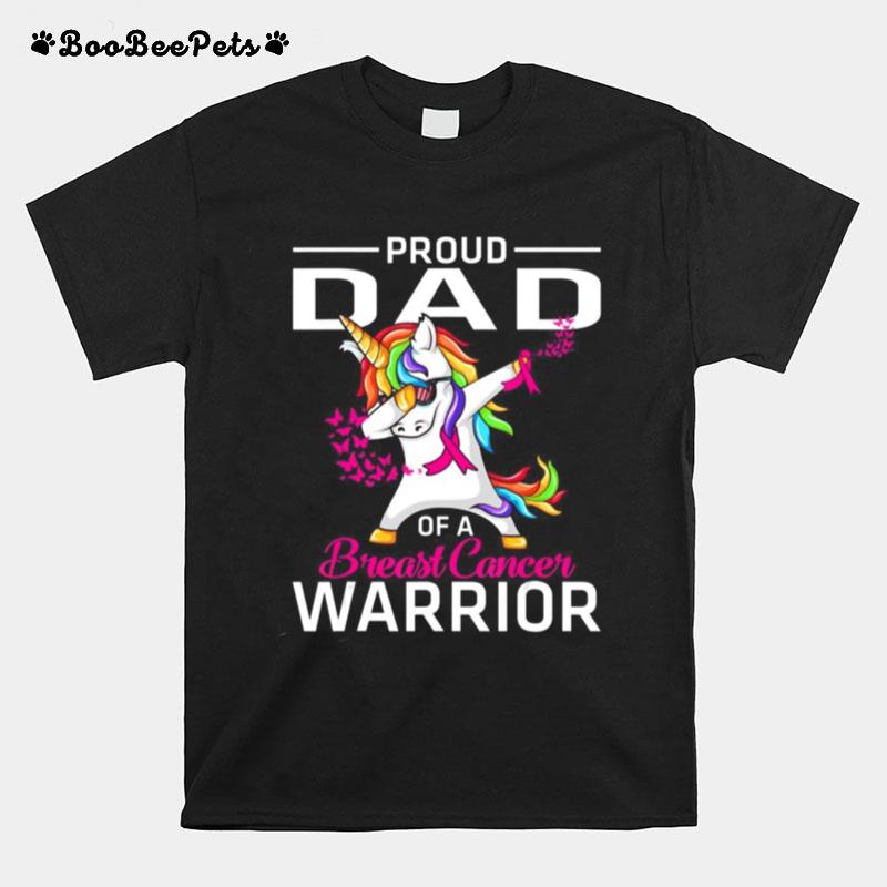 Proud Dad Of A Breast Cancer Warrior Awareness T-Shirt