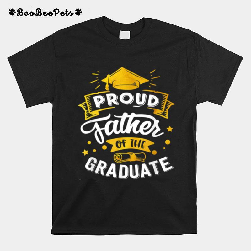 Proud Father Of The Graduate T-Shirt