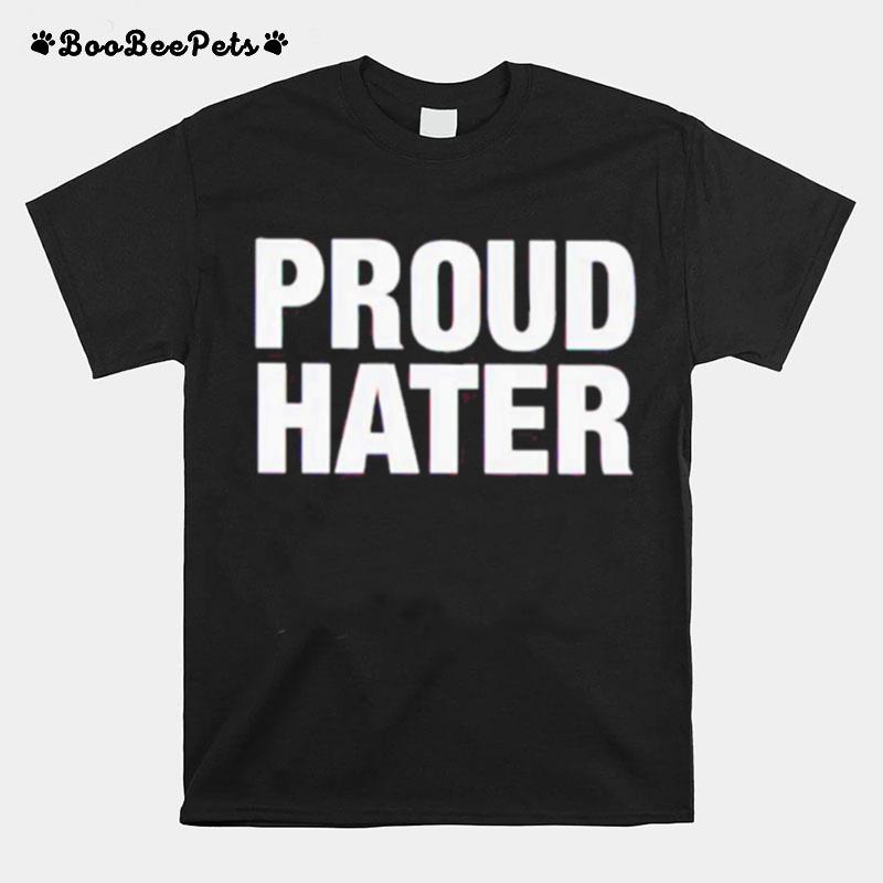 Proud Hater Gasted T-Shirt