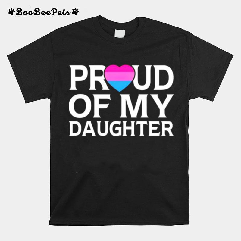 Proud Of My Daughter T-Shirt