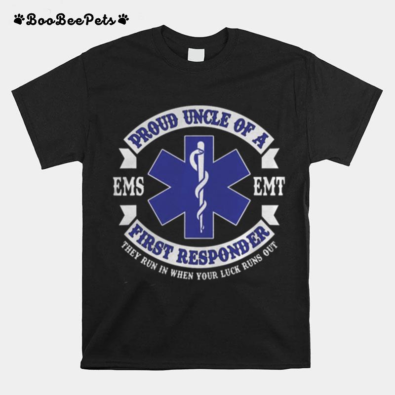 Proud Uncle First Responder Ems Emt Novelty T-Shirt