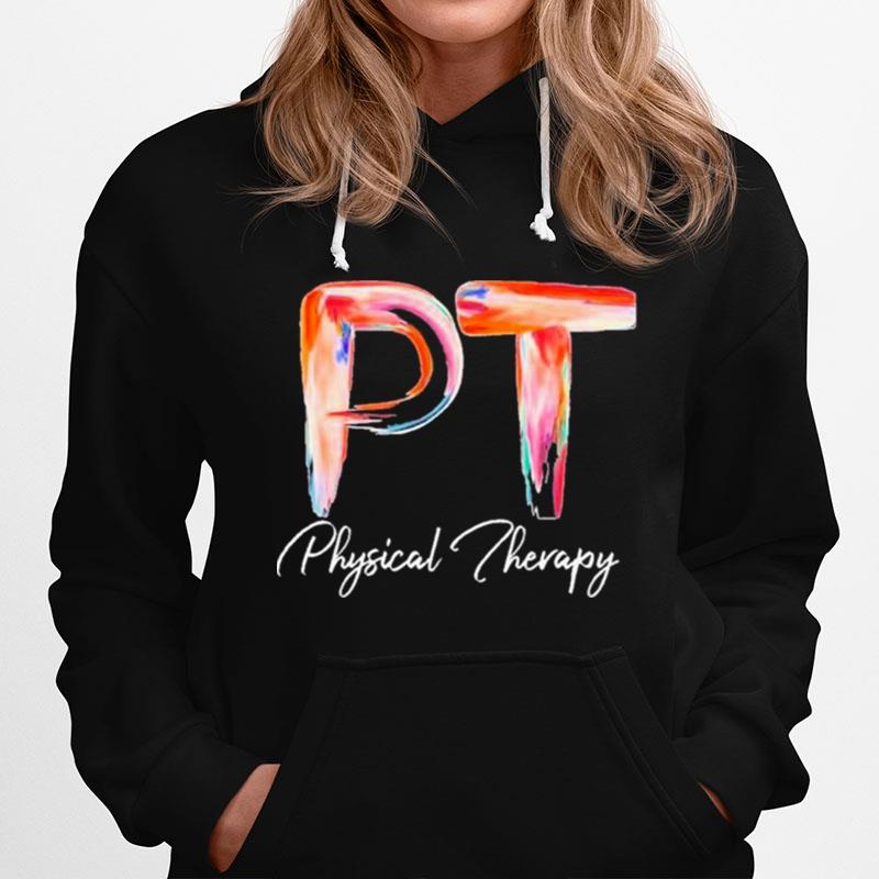 Pt Physical Therapy Hoodie