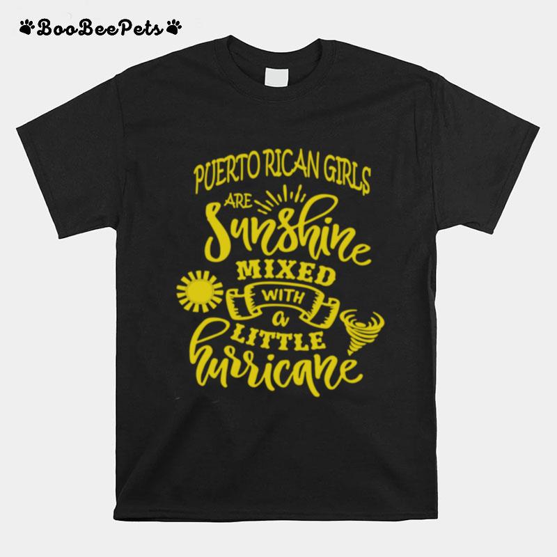 Puerto Rican Girls Are Sunshine Latin Pride T-Shirt