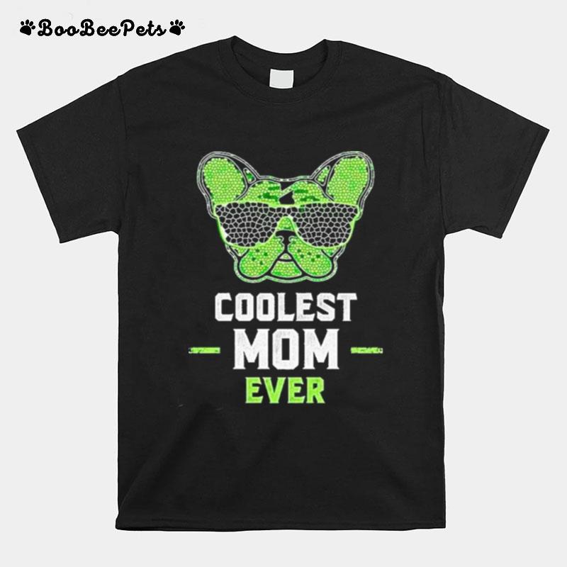 Pug Coolest Mom Ever Best Mom T-Shirt