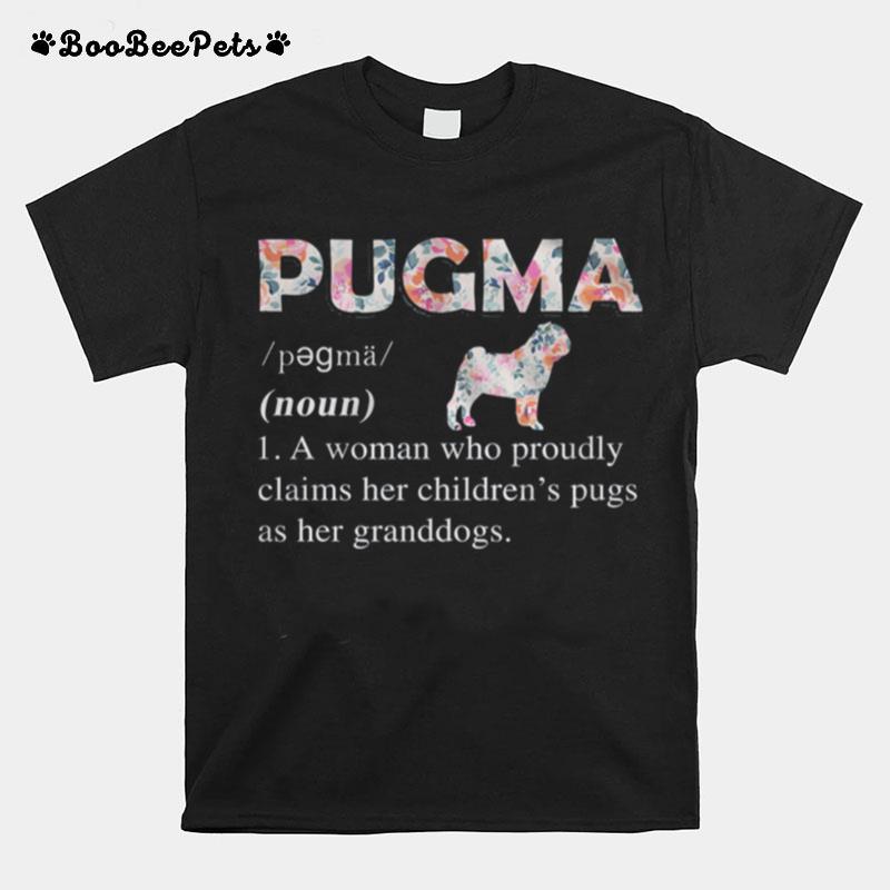 Pugma A Woman Who Proudly Claims Her T-Shirt