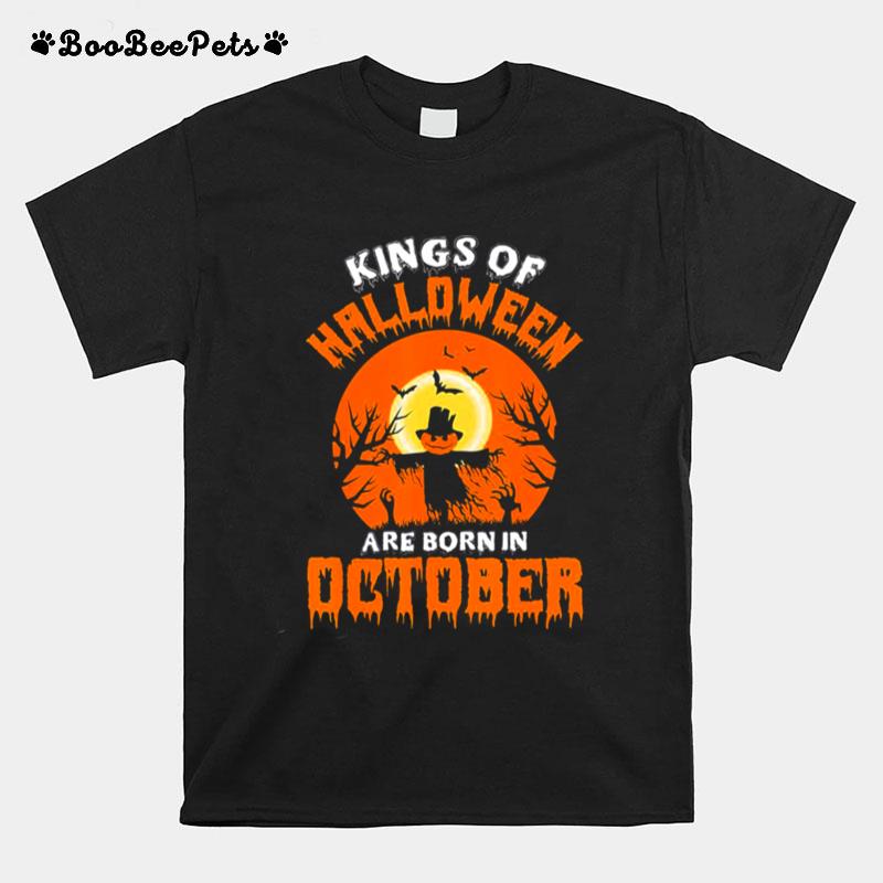 Pumpkin Kings Of Halloween Are Born In October T-Shirt