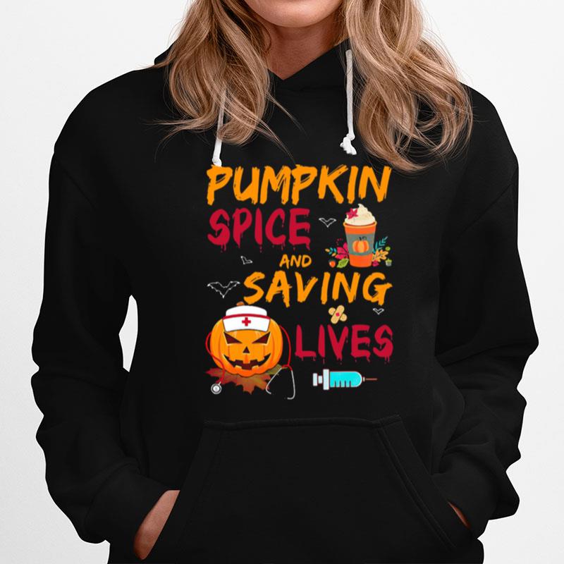 Pumpkin Spice And Saving Lives Pumpkin Nurse Latte Medical Staff Halloween Hoodie