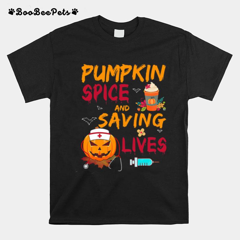 Pumpkin Spice And Saving Lives Pumpkin Nurse Latte Medical Staff Halloween T-Shirt