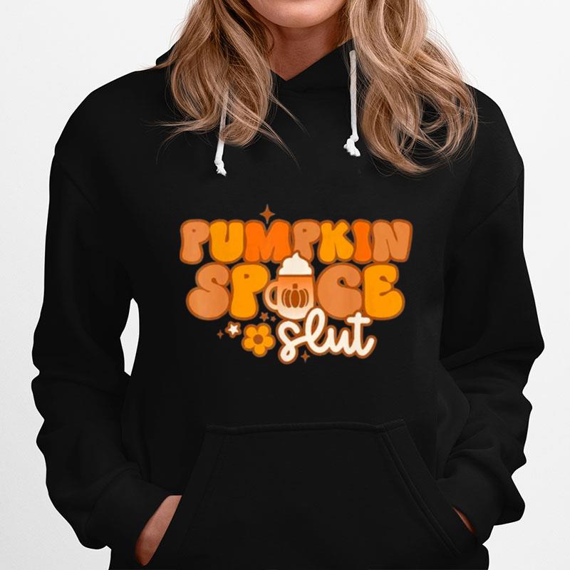 Pumpkin Spice Slut Fall Thanksgiving Retro Groovy Hoodie