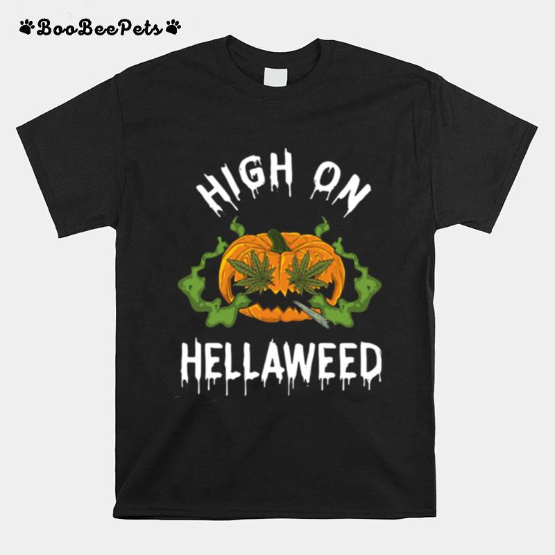 Pumpkin Weed High On Hellaweed T-Shirt