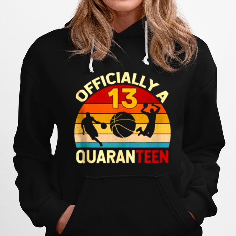 Quaranteen 13Th Birthday Basketball Vintage Hoodie