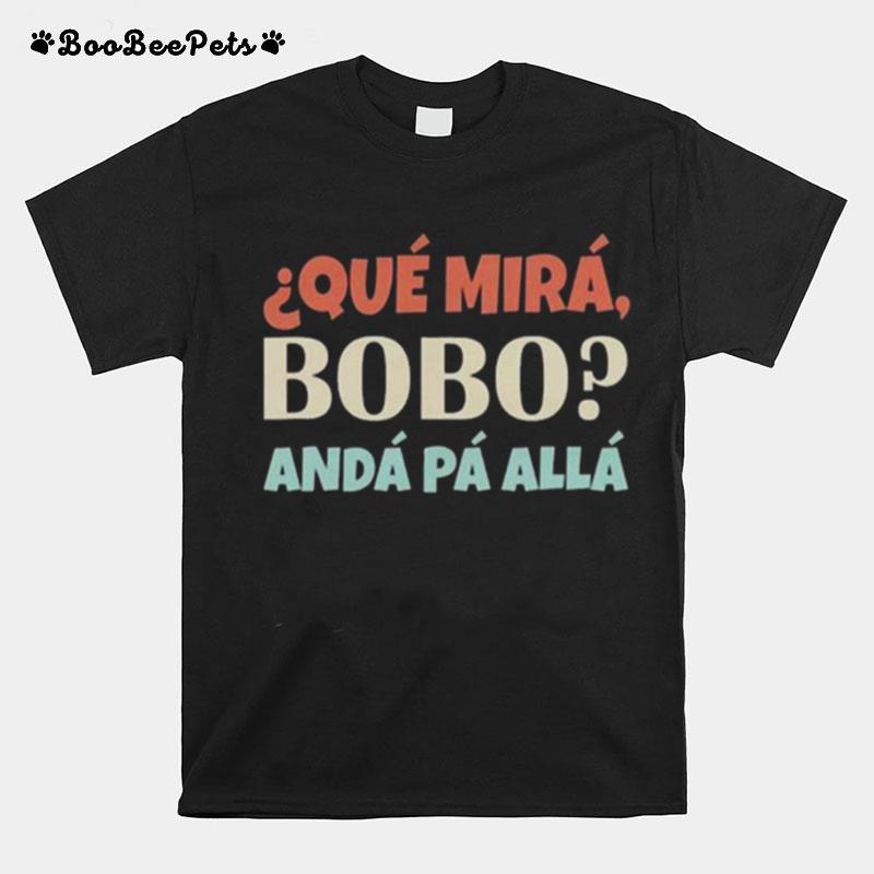 Que Mira Bobo Saying And Viral Messi Vintage T-Shirt